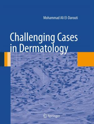 Cover of the book Challenging Cases in Dermatology by Francesco Garbati Pegna, Daniele Sarri, Lucia Recchia, Enrico Cini, Paolo Boncinelli, Marco Vieri