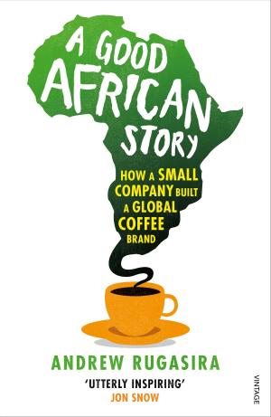 Cover of the book A Good African Story by Leonardo Rinella