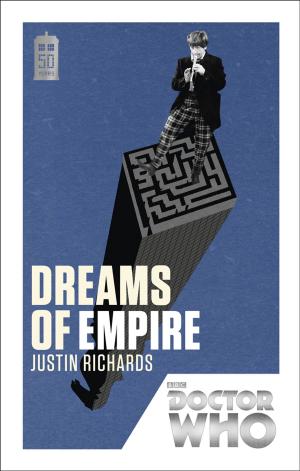 Cover of the book Doctor Who: Dreams of Empire by Stephen Cole