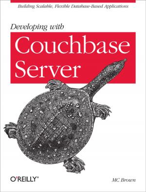 Cover of the book Developing with Couchbase Server by Shelley Powers