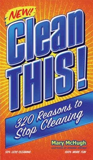 Cover of the book Clean This! by Amy Hall