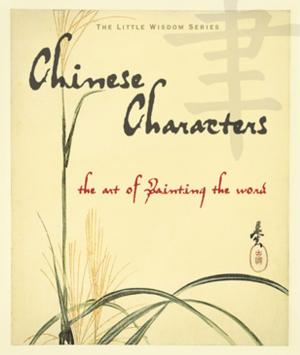 Cover of the book Chinese Characters by Mikwright, Ltd.