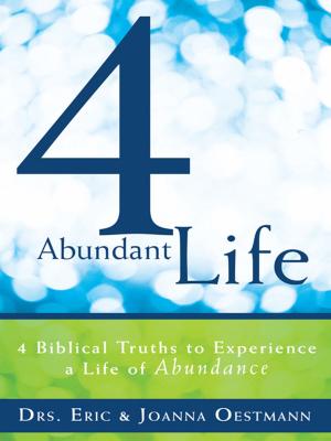 Cover of the book 4 Abundant Life by Richard W Hanhardt