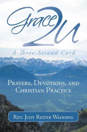 Cover of the book Grace2u a Three-Strand Cord by Tiffaney Barrett