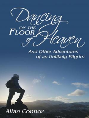 Cover of the book Dancing on the Floor of Heaven by Trisha L. King