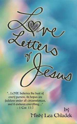 Cover of the book Love Letters of Jesus by C.C. Rose