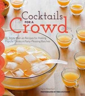 Cover of the book Cocktails for a Crowd by Gianna Sobol, Benjamin Hayes, Alan Ball