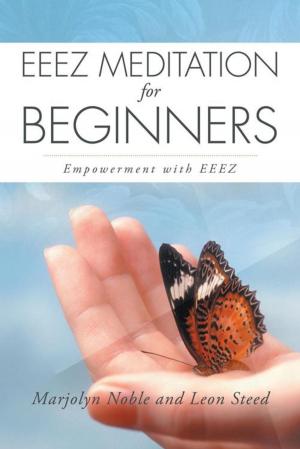 Cover of the book Eeez Meditation for Beginners by Caroline Byrd
