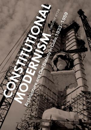 Cover of the book Constitutional Modernism by Trace Reddell