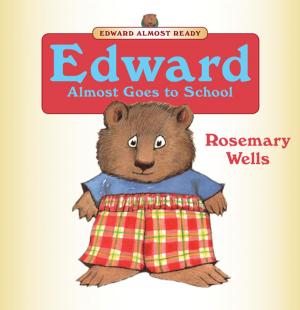 Cover of the book Edward Almost Goes to School by Rosamond Lehmann