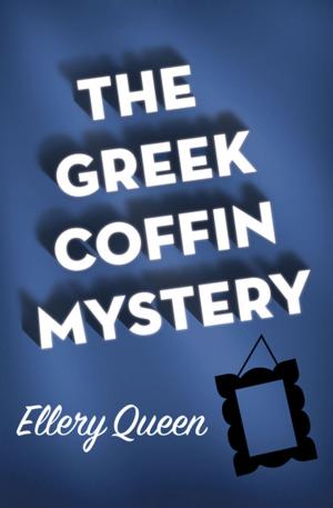 Cover of the book The Greek Coffin Mystery by James MacArthur