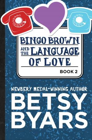 Cover of the book Bingo Brown and the Language of Love by Steve Erickson