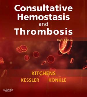 Cover of the book Consultative Hemostasis and Thrombosis E-Book by Gary Persing, BS, RRT