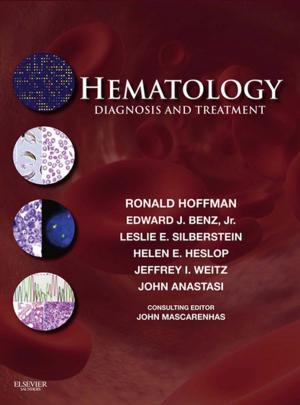 Cover of the book Hematology: Diagnosis and Treatment E-Book by Jan Pincombe, PhD, MAppSc, PGradDipEd, BA, RM, RN, RIN, FACMI, Carol Thorogood, PhD, MPhil, BApp Psych, Dip Education, RN RM, Sally K. Tracy, BNurs, AdvDipN, MA, DMid, RM, RGON, Sally Pairman, BA, MA, MNZM, DMid, RM, RGON