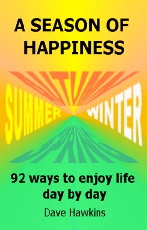 Cover of the book A Season of Happiness by Karen Salmansohn