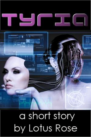 Book cover of Tyria: A Sci Fi Short Story