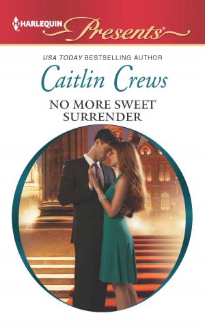 Cover of the book No More Sweet Surrender by Christine Rimmer, Vicki Lewis Thompson, Teri Wilson