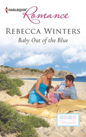 Cover of the book Baby out of the Blue by Rebecca Winters, Caroline Anderson