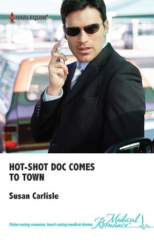 Cover of the book Hot-Shot Doc Comes to Town by Heather Graham