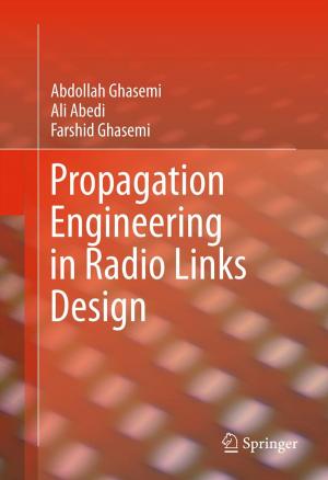 Cover of the book Propagation Engineering in Radio Links Design by Jay D. Humphrey, Sherry L. O’Rourke