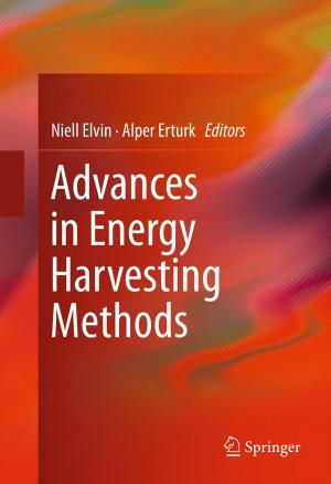 Cover of the book Advances in Energy Harvesting Methods by John G. Brock-Utne, MD, PhD, FFA(SA)