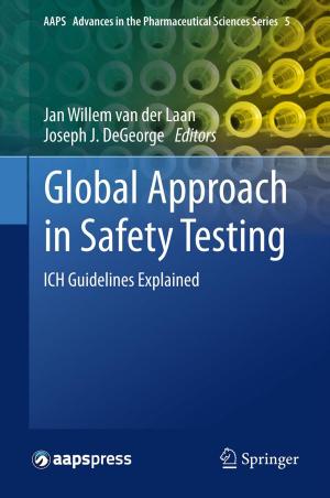 Cover of the book Global Approach in Safety Testing by A.M. Mathai, Ram Kishore Saxena, Hans J. Haubold