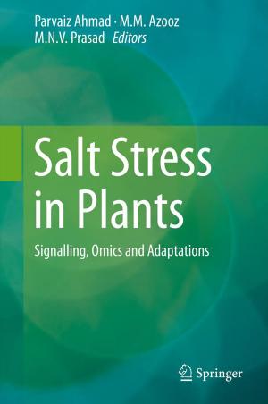 Cover of the book Salt Stress in Plants by C.E. Brewster, M.C. Morrissey, J.L. Seto, S.J. Lombardo, H.R. Collins, L.A. Yocum, V.S. Carter, J.E. Tibone, R.K. Kerlan, C.L.Jr. Shields