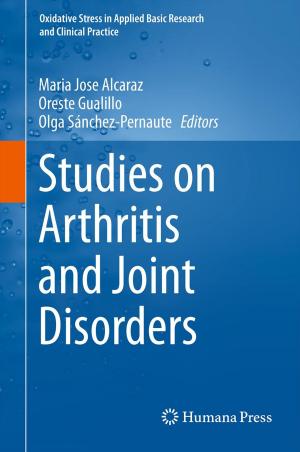 Cover of the book Studies on Arthritis and Joint Disorders by Alexandre Schmid, Vahid Majidzadeh Bafar