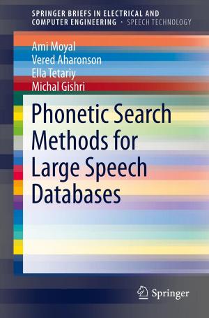 Cover of the book Phonetic Search Methods for Large Speech Databases by Carol Max Lang, Edwin J. Andrews, H.C. Hughes, C.M. Lang, C.A. Mancuse, W.J. White