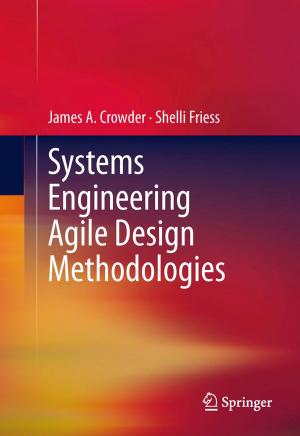 Cover of the book Systems Engineering Agile Design Methodologies by 