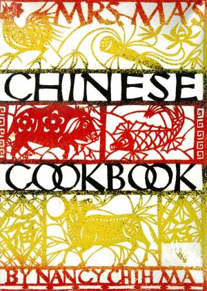 Cover of the book Mrs. Ma's Chinese Cookbook by Elizabeth Kiritani