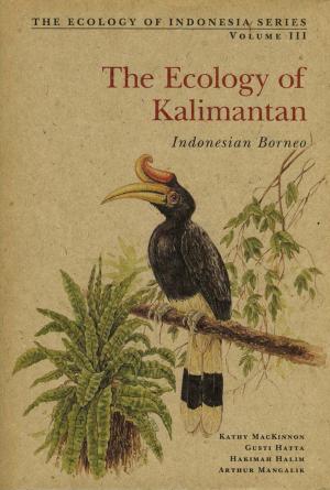 Cover of the book Ecology of Kalimantan by Etsuko Yamada