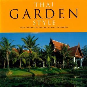 Cover of the book Thai Garden Style by Susan Santoro