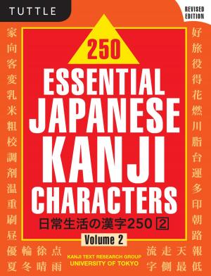 Cover of the book 250 Essential Japanese Kanji Characters Volume 2 by Isamu Asahi