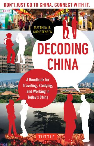 Cover of the book Decoding China by Samuel E. Martin, Eriko Sato