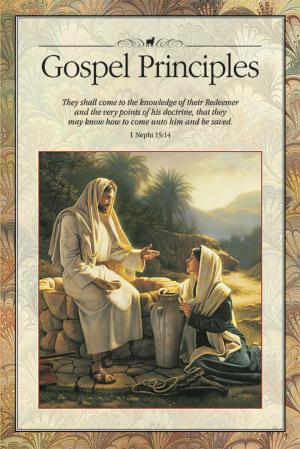 Cover of the book Gospel Principles by The Church of Jesus Christ of Latter-day Saints