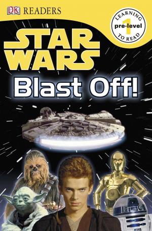 Cover of DK Readers L0: Star Wars: Blast Off!