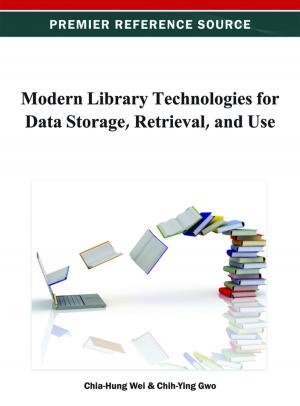 Cover of the book Modern Library Technologies for Data Storage, Retrieval, and Use by Boxue Du