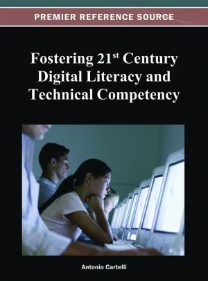 Cover of the book Fostering 21st Century Digital Literacy and Technical Competency by Franz Müller