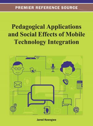 Cover of the book Pedagogical Applications and Social Effects of Mobile Technology Integration by 