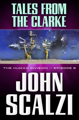 Book cover of The Human Division #5: Tales From the Clarke