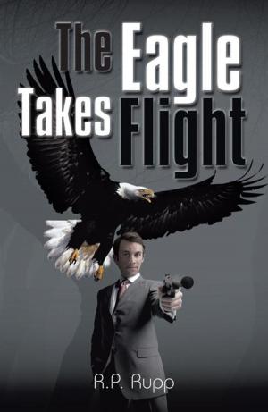 Cover of the book The Eagle Takes Flight by Earle F. Zeigler