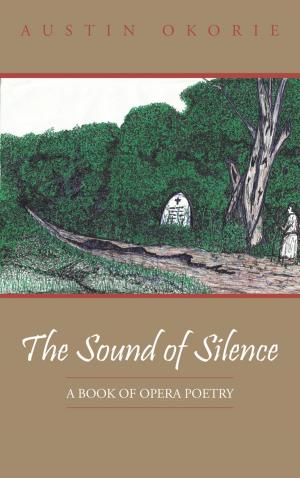 Cover of the book The Sound of Silence by Lucinda Richards