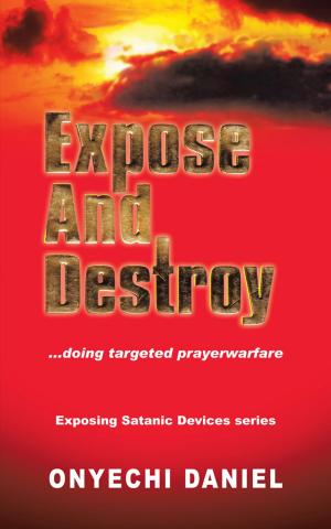 Cover of the book Expose and Destroy by Del Walters