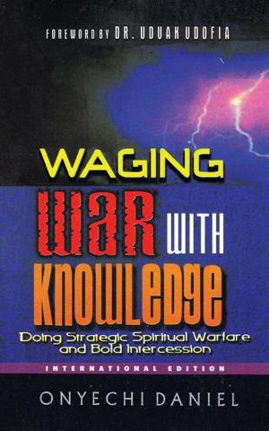 Cover of the book Waging War with Knowledge by Sayyid Munthir Hakim