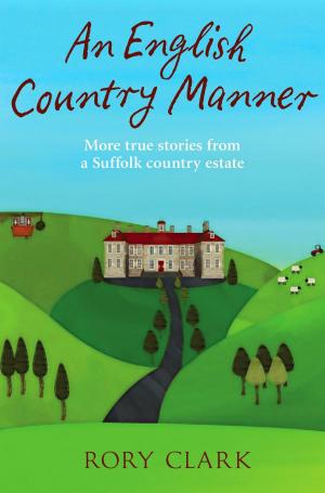 Cover of the book An English Country Manner by David Dickinson