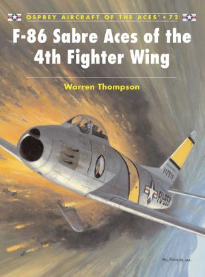 Cover of the book F-86 Sabre Aces of the 4th Fighter Wing by Peter E. Davies