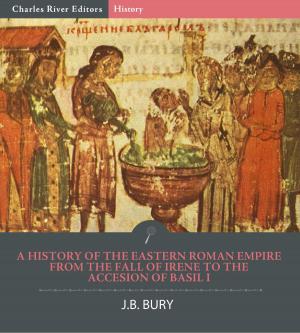 Book cover of A History of the Eastern Roman Empire from the Fall of Irene to the Accesion of Basil I