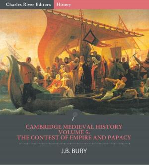 Book cover of Cambridge Medieval HistoryVolume V: The Contest of Empire and Papacy