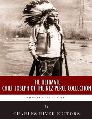 Book cover of The Ultimate Chief Joseph of the Nez Perce Collection